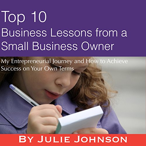 Cover of Top 10 Business Lessons from a Small Business Owner