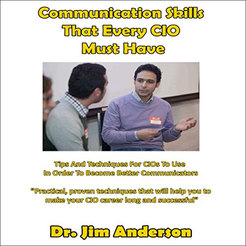 Cover of Communication Skills That Every CIO Must Have