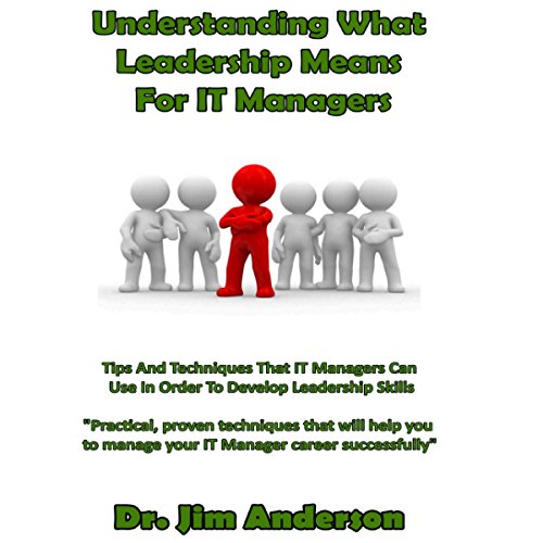 Cover of Understanding What Leadership Means for IT Managers