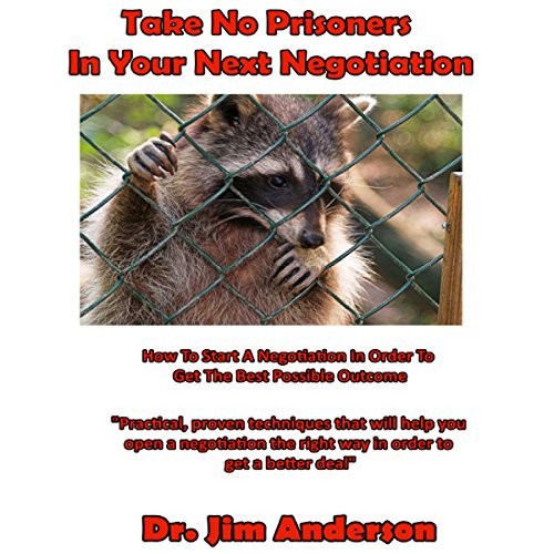 Cover of Take No Prisoners in Your Next Negotiation