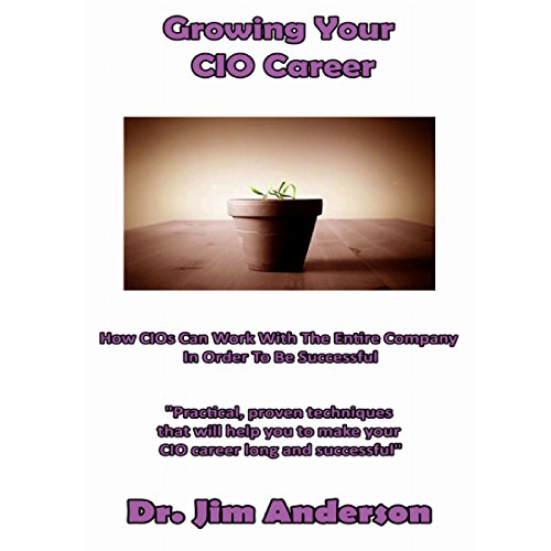 Cover of Growing Your CIO Career