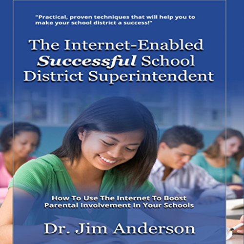 Cover of The Internet-Enabled Successful School District Superintendent