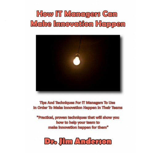 Cover of How IT Managers Can Make Innovation Happen