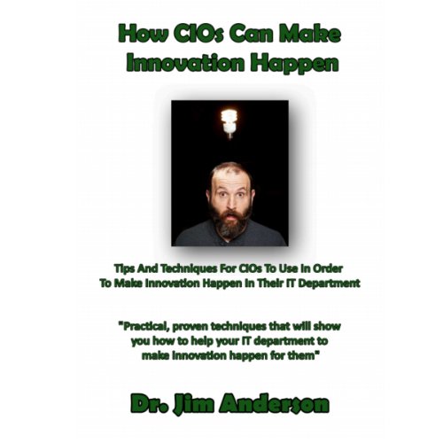 Cover of How CIOs Can Make Innovation Happen