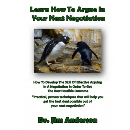 Cover of Learn How to Argue in Your Next Negotiation