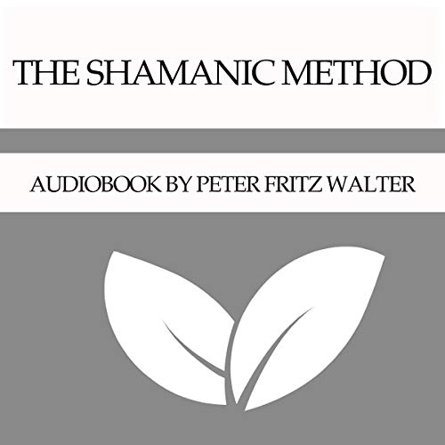 Cover of The Shamanic Method