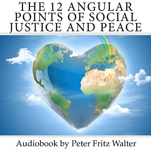Cover of The 12 Angular Points of Social Justice and Peace