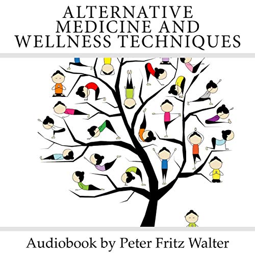 Cover of Alternative Medicine and Wellness Techniques