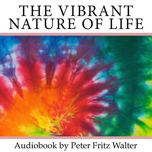 Cover of The Vibrant Nature of Life