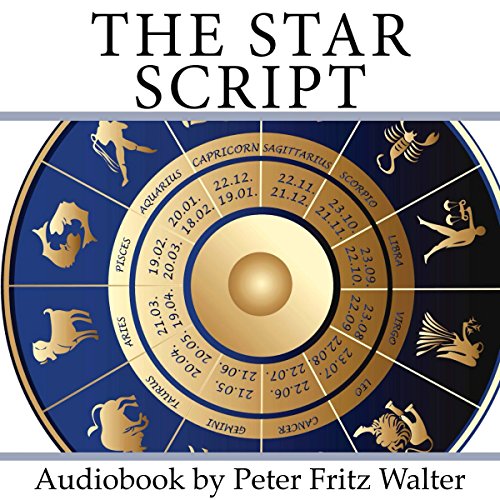 Cover of The Star Script: How Astrology Helps Finding Out Who You Are