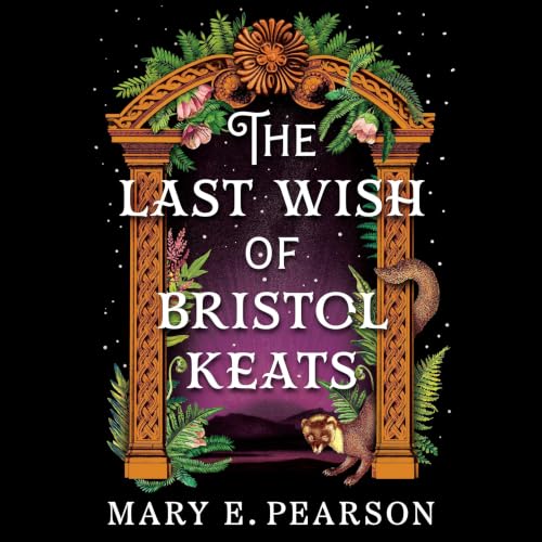 Cover of The Last Wish of Bristol Keats