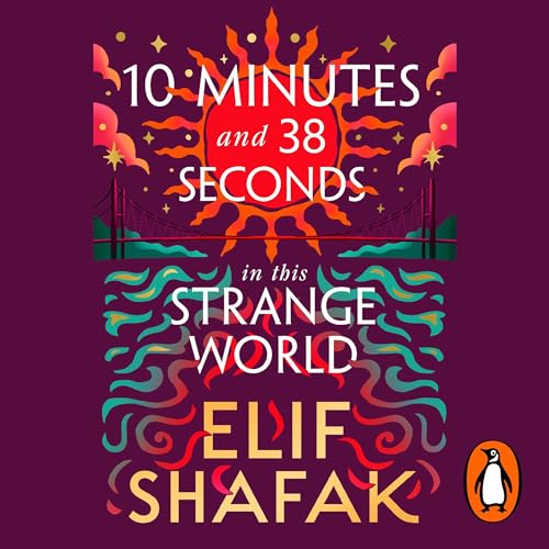 Cover of 10 Minutes 38 Seconds in this Strange World