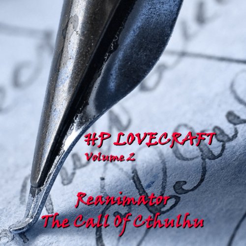 Cover of H. P. Lovecraft, Volume 2: 'The Call of Cthulhu' and 'Reanimator'