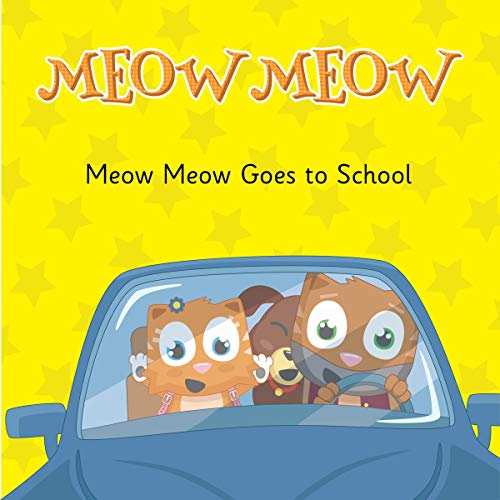 Cover of Meow Meow Goes to School