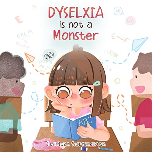 Cover of Dyselxia Is Not a Monster