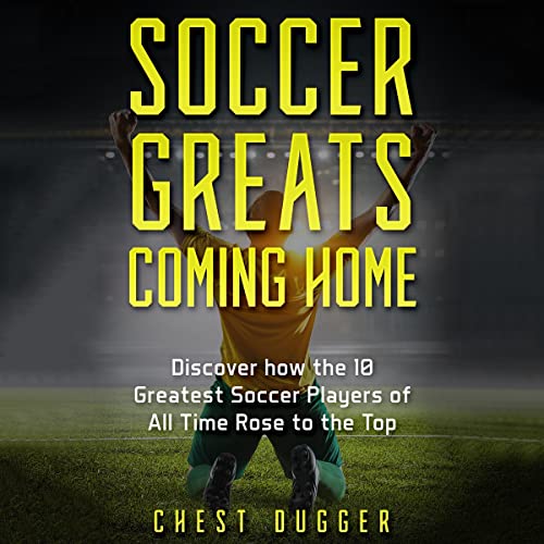 Cover of Soccer Greats Coming Home