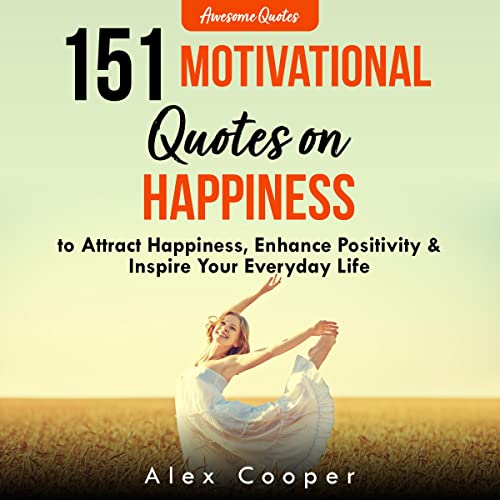 Cover of 151 Motivational Quotes on Happiness