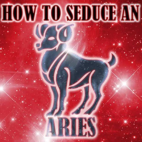 Cover of How to Seduce an Aries