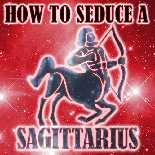 Cover of How to Seduce a Sagittarius