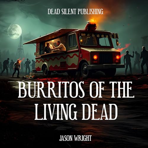 Cover of Burritos of the Living Dead