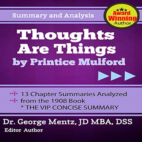 Cover of Summary and Analysis - Thoughts Are Things by Prentice Mulford