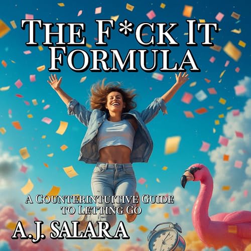 Cover of The F*ck It Formula