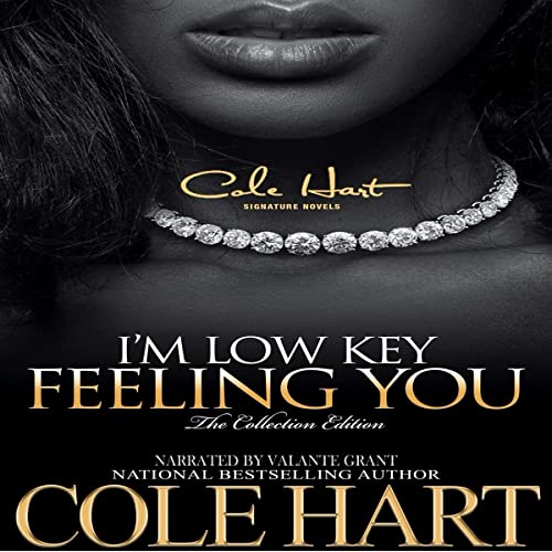 Cover of I'm Low Key Feeling You: Complete Series