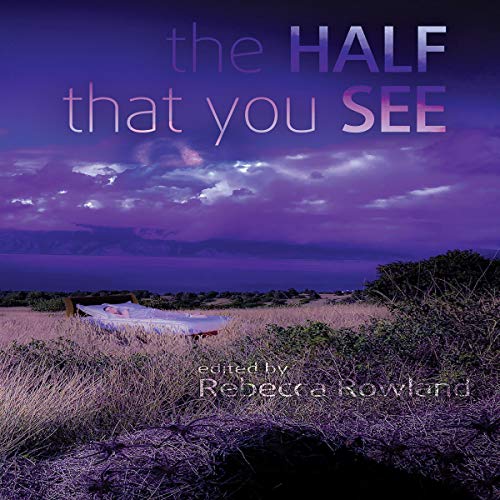 Cover of The Half That You See