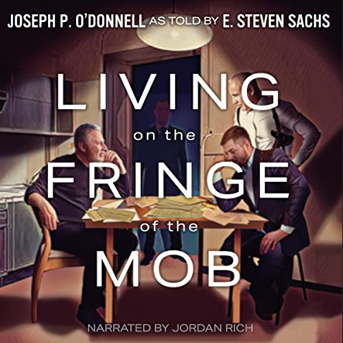 Cover of Living on the Fringe of the Mob
