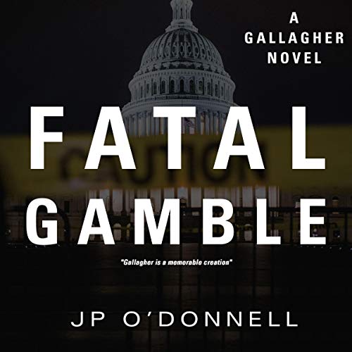 Cover of Fatal Gamble: A Gallagher Novel
