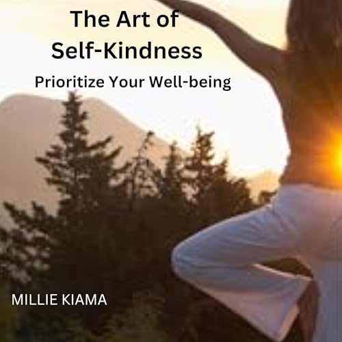 Cover of The Art of Self-Kindness