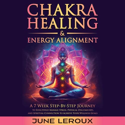 Cover of Chakra Healing and Energy Alignment