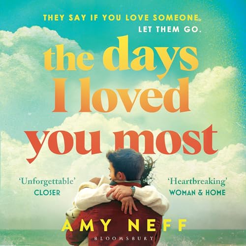 Cover of The Days I Loved You Most