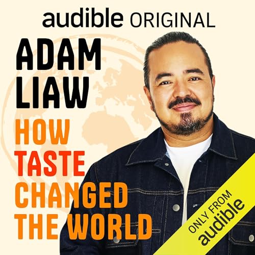 Cover of How Taste Changed the World with Adam Liaw