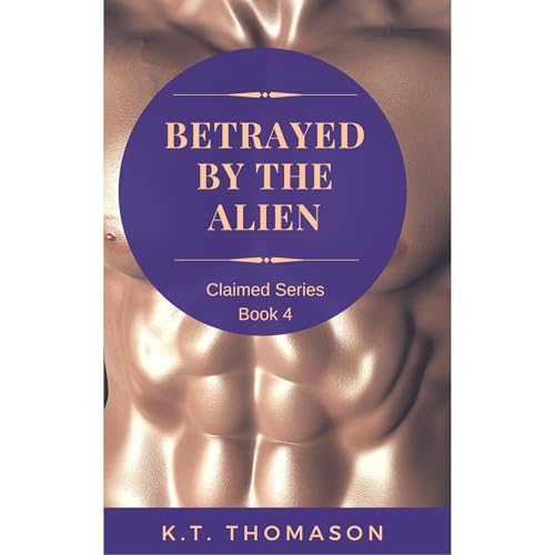 Cover of Betrayed by the Alien