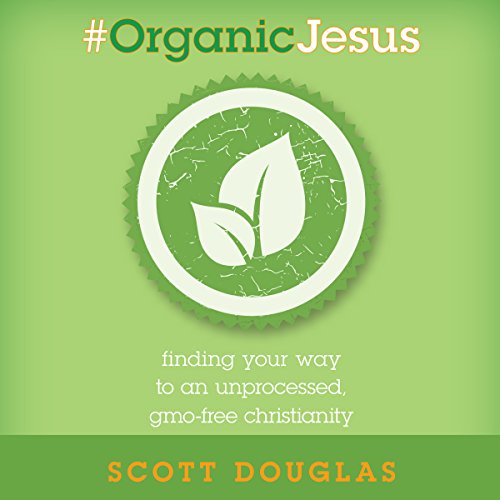 Cover of #Organic Jesus