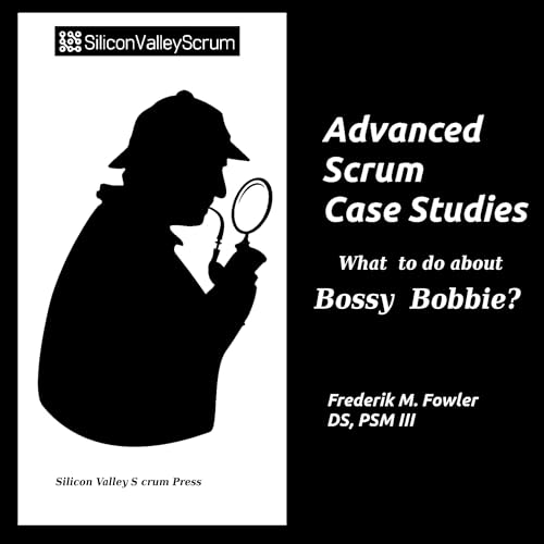 Cover of Advanced Scrum Case Studies, Vol 1