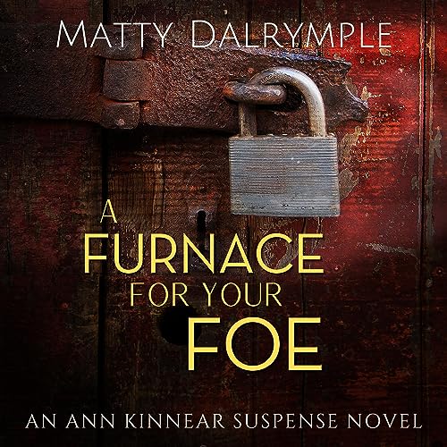Cover of A Furnace for Your Foe