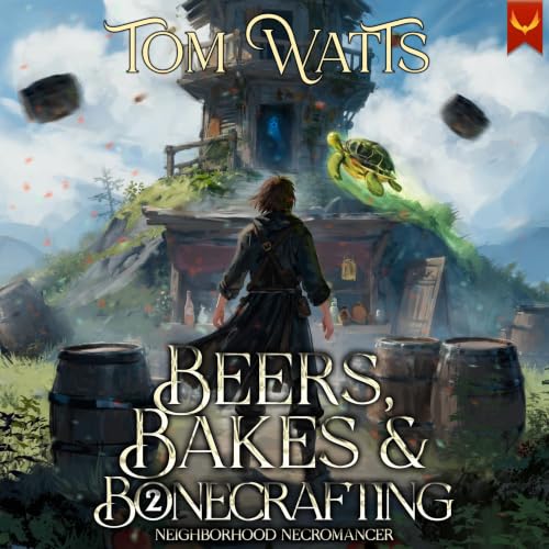 Cover of Beers, Bakes, & Bonecrafting