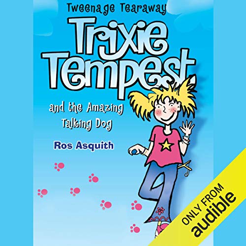 Cover of Trixie Tempest and the Amazing Talking Dog