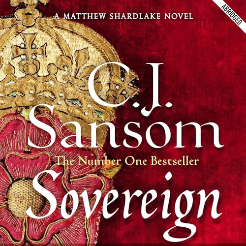 Cover of Sovereign: A Shardlake Novel 3