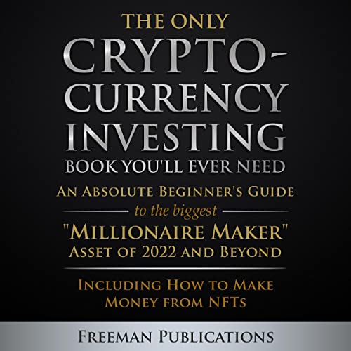 Cover of The Only Cryptocurrency Investing Book You'll Ever Need