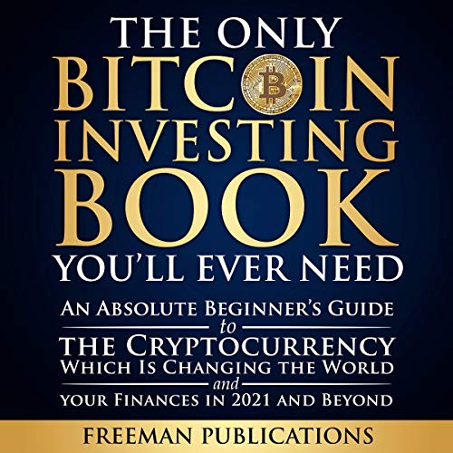 Cover of The Only Bitcoin Investing Book You’ll Ever Need