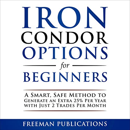 Cover of Iron Condor Options for Beginners