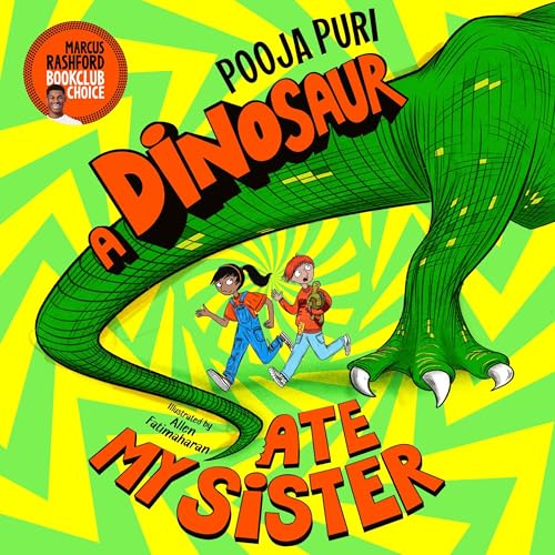 Cover of A Dinosaur Ate My Sister