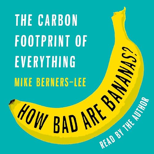 Cover of How Bad Are Bananas?