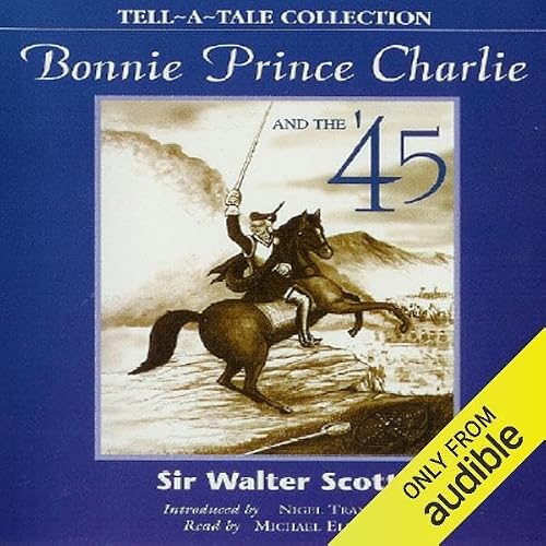 Cover of Bonnie Prince Charlie and the '45