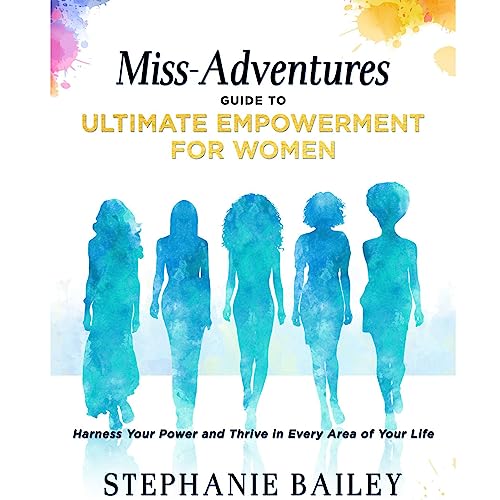 Cover of Miss-Adventures Guide to Ultimate Empowerment for Women