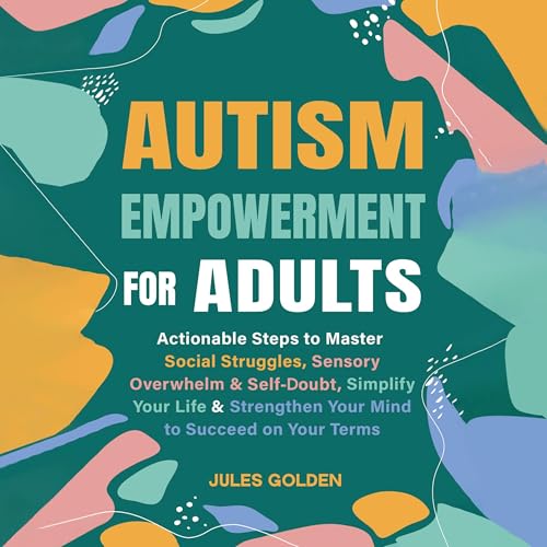 Cover of Autism Empowerment for Adults