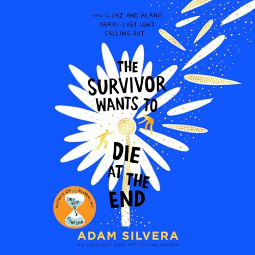 Cover of The Survivor Wants to Die at the End